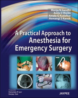 A Practical Approach to Anesthesia for Emergency Surgery