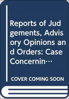 Reports of Judgements, Advisory Opinions and Orders