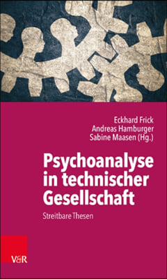 Psychoanalyse in Technischer Gesellschaft