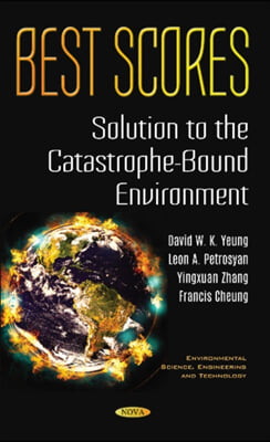 Best Scores Solution to the Catastrophe-Bound Environment