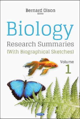 Biology Research Summaries With Biographical Sketches