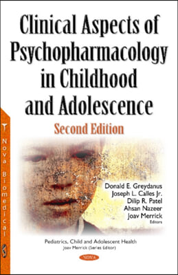 Clinical Aspects of Psychopharmacology in Childhood and Adolescence