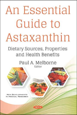 An Essential Guide to Astaxanthin