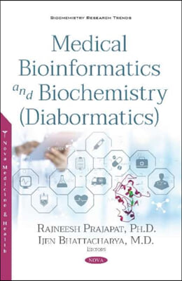 Medical Bioinformatics and Biochemistry Diabormatics