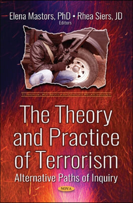 The Theory and Practice of Terrorism