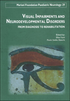 Visual Impairments &amp; Neurodevelopment Disorders