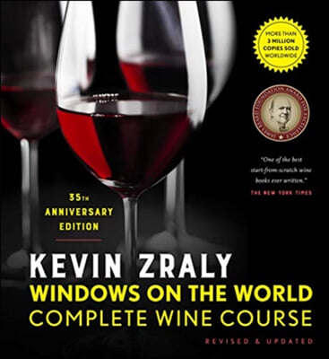 Kevin Zraly Windows on the World Complete Wine Course: Revised &amp; Updated / 35th Edition