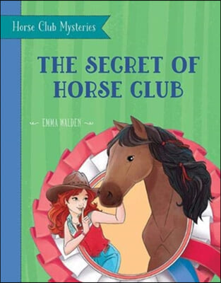 The Secret of Horse Club, Volume 1