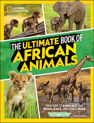 The Ultimate Book of African Animals