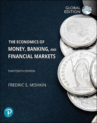 The Economics of Money, Banking and Financial Markets, Global Edition