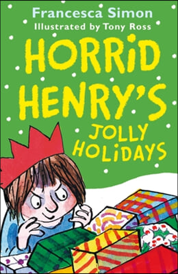 Horrid Henry&#39;s Jolly Holidays