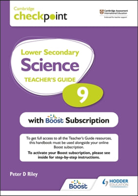 Cambridge Checkpoint Lower Secondary Science Teacher&#39;s Guide 9 with Boost Subscription Booklet