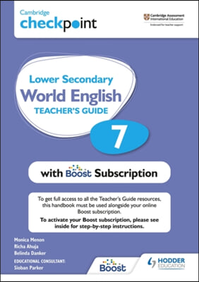 Cambridge Checkpoint Lower Secondary World English Teacher's Guide 7 with Boost Subscription Booklet: Hodder Education Group