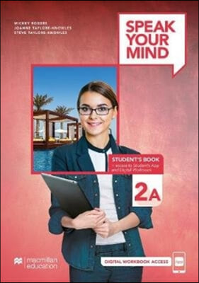 Speak Your Mind Level 2A Student&#39;s Book + access to Student&#39;s App and Digital Workbook