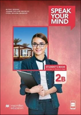 Speak Your Mind Level 2B Student's Book + access to Student's App