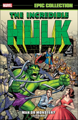 Incredible Hulk Epic Collection: Man or Monster? [New Printing]