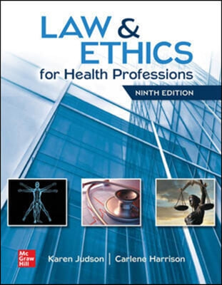 Law &amp; Ethics for Health Professions