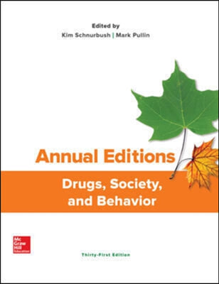 Annual Editions: Drugs, Society, and Behavior