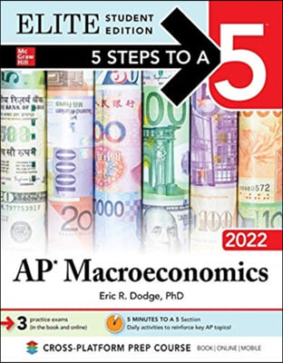 5 Steps to a 5: AP Macroeconomics 2022 Elite Student Edition