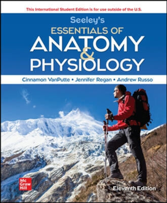 ISE Seeley's Essentials of Anatomy and Physiology