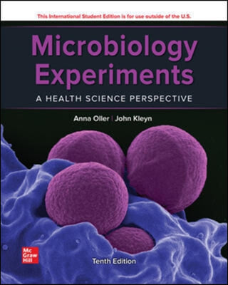 Microbiology Experiments: A Health Science Perspective ISE