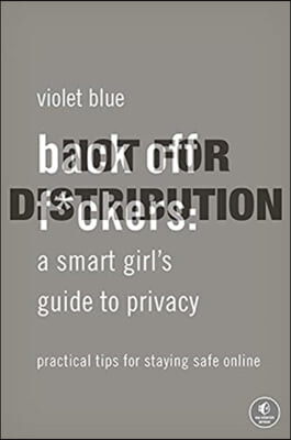 The Smart Girl's Guide to Privacy, 2nd Edition