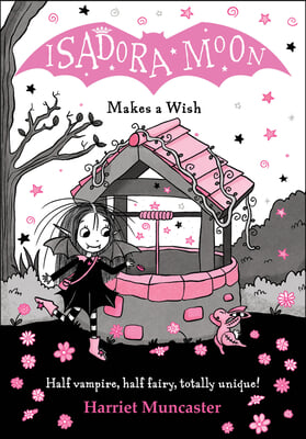 Isadora Moon Makes a Wish: Volume 20