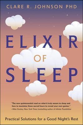 Elixir of Sleep: Practical Solutions for a Good Night's Rest