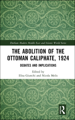 Abolition of the Ottoman Caliphate, 1924