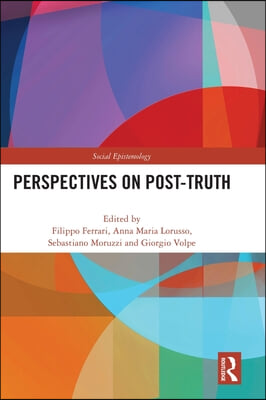 Perspectives on Post-Truth