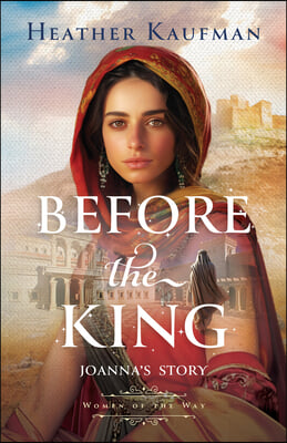 Before the King: Joanna's Story