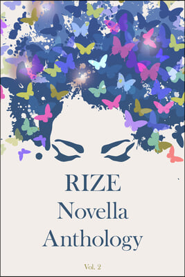 Rize Novella Anthology, Volume 2