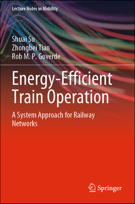 Energy-Efficient Train Operation: A System Approach for Railway Networks