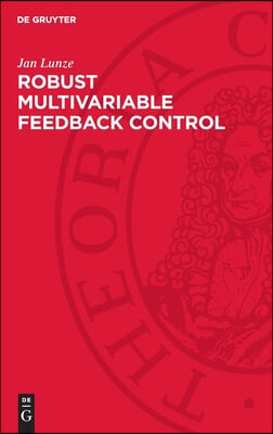 Robust Multivariable Feedback Control