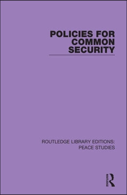 Policies for Common Security