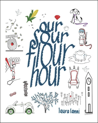Our Sour Flour Hour
