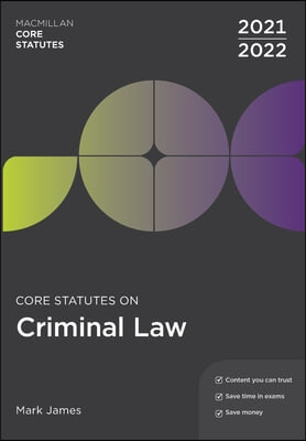 Core Statutes on Criminal Law 2021-22