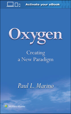 Oxygen: Creating a New Paradigm