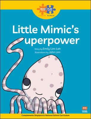 Read + Play: Little Mimic&#39;s Superpower