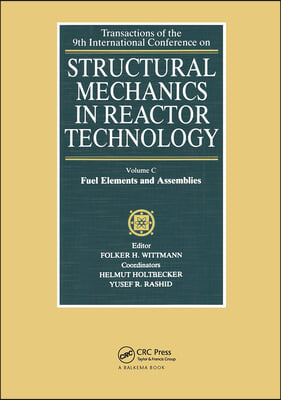 Structural mechanics in reactor technology, Vol.C: Fuel Elements and Assemblies