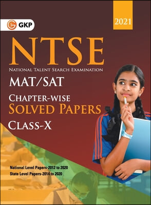 Ntse 2020-21 Class 10th (Mat + Sat) Chapter Wise Solved Papers (National Level 2012 to 2020 &amp; State Level 2014 to 2020)