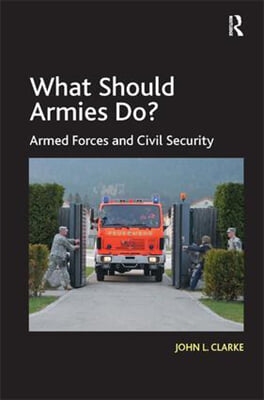 What Should Armies Do?