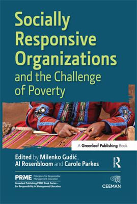 Socially Responsive Organizations &amp; the Challenge of Poverty