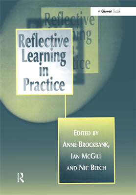 Reflective Learning in Practice