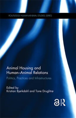 Animal Housing and Human-Animal Relations