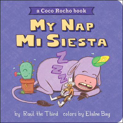 My Nap, Mi Siesta: A Coco Rocho Book (Bilingual English-Spanish)