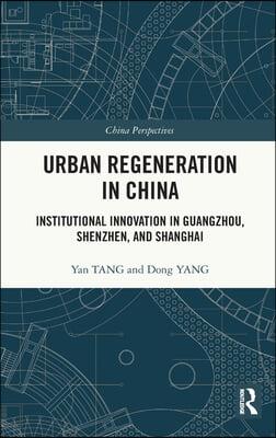 Urban Regeneration in China