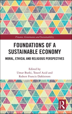 Foundations of a Sustainable Economy