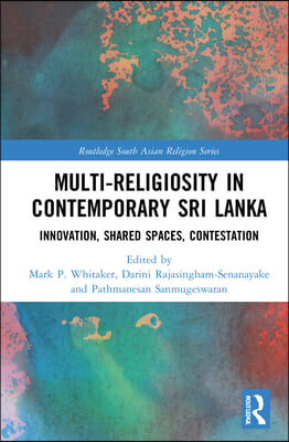 Multi-religiosity in Contemporary Sri Lanka