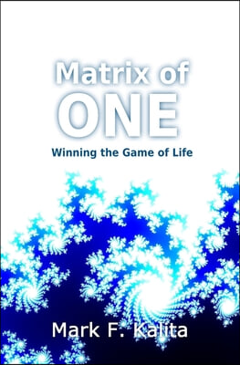 Matrix of One: Winning the Game of Life